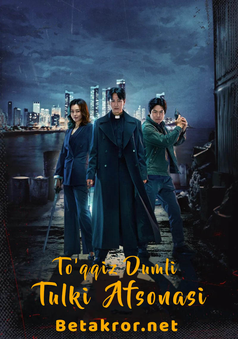 To'qqiz dumli tulki haqida afsona 1-15-16-17-18-19-20-Qism Janubiy Koreya Seriali (Uzbek tilida)