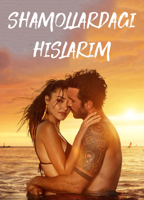 Shamollardagi hislarim turk filmi 2025 (uzbek tilida)